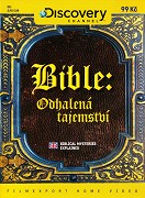 Bible: Odhalená tajemství Bible: Odhalená tajemství