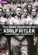 Temné charisma Adolfa Hitlera _ The Dark Charisma of Adolf Hitler (2012)