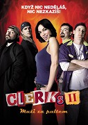 Clerks 2: Muži za pultem _ Clerks II (2006)