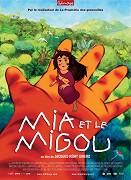 Mia a Migo _ Mia et le Migou (2008)