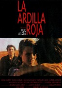 Zrzavá veverka _ La Ardilla roja (1993)
