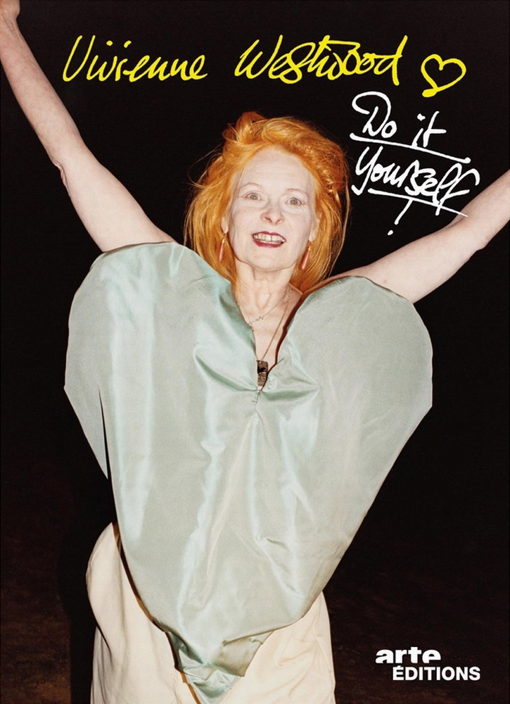 Vivienne Westwood : Do It Yourself !