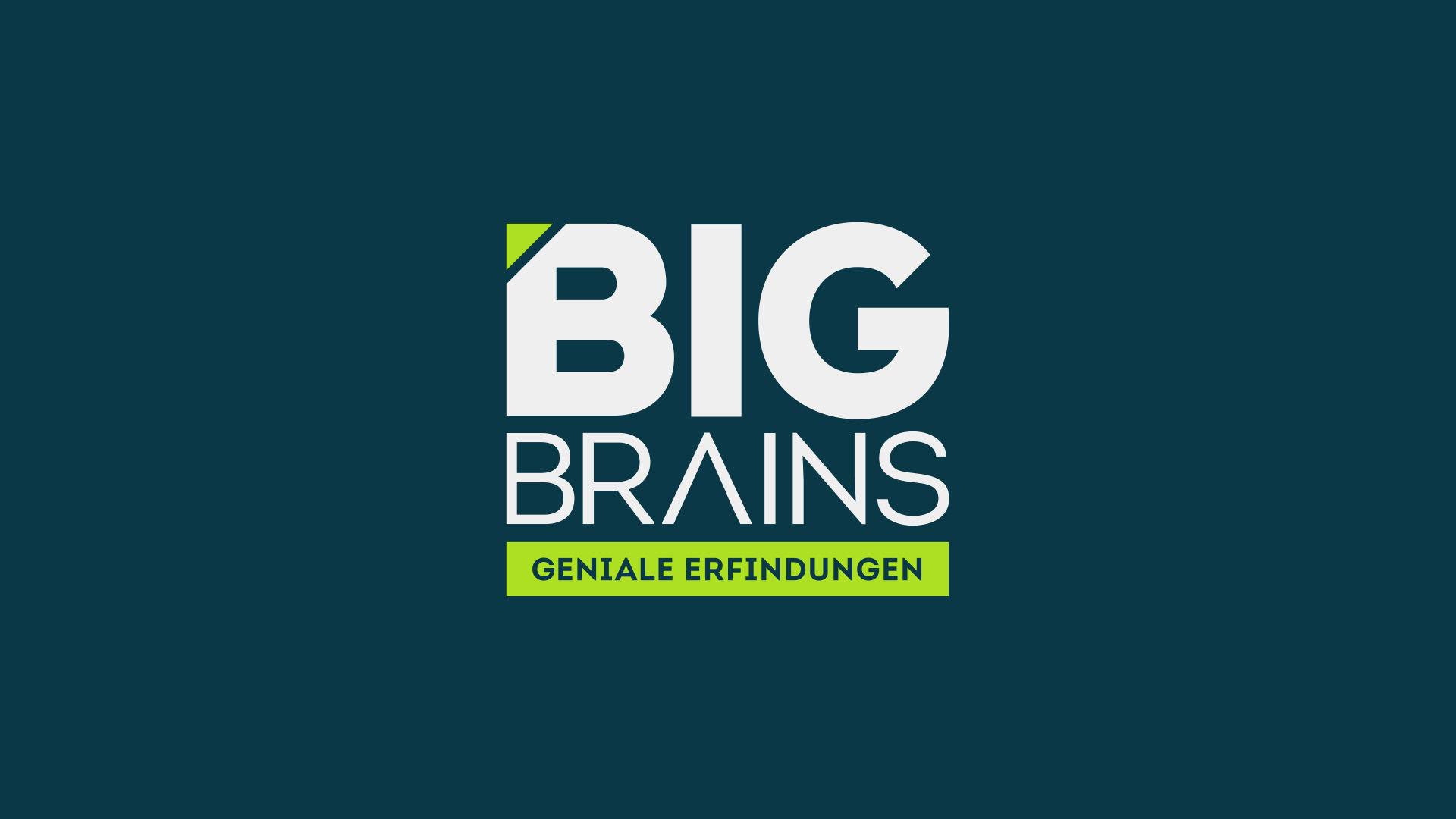 Big Brains - Geniale Erfindungen