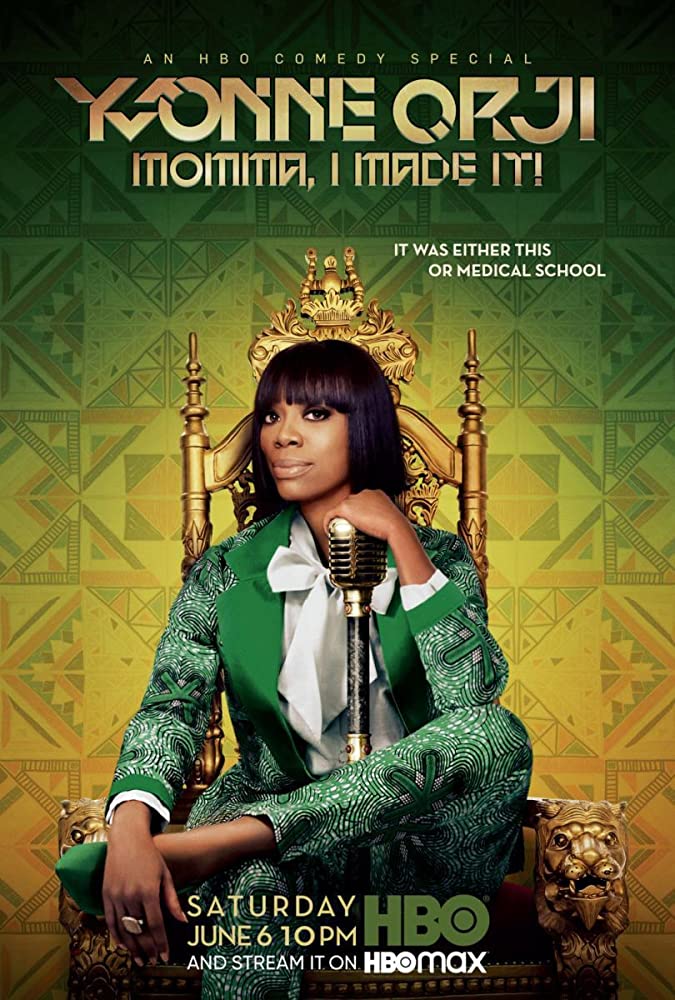 Yvonne Orji: Momma, I Made It!