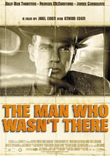 The Man Who Wasn't There The Man Who Wasn't There