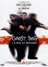 Ghost Dog the Way of Samurai Ghost Dog the Way of Samurai