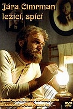 Jára Cimrmann ležící, spící into the wild