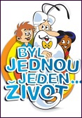 Byl jednou jeden... život Byl jednou jeden... život