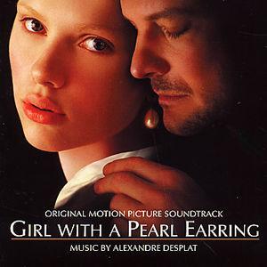 Girl with a Pearl Earring by Alexandre Desplat Girl with a Pearl Earring by Alexandre Desplat