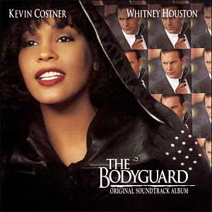 The Bodyguard by The S.O.U.L. S.Y.S.T.E.M, Whitney Houston, Alan Silvestri The Bodyguard by The S.O.U.L. S.Y.S.T.E.M, Whitney Houston, Alan Silvestri