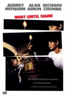 wait until dark wait until dark