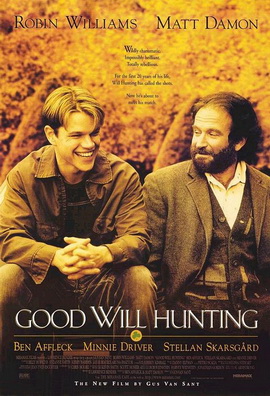 Good Will Hunting Good_Will_Hunting_theatrical_poster.jpg